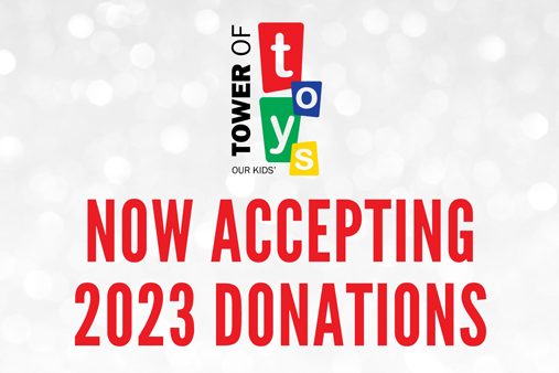 Tower of Toys 2023 holiday drive. Donate collected toys and funds to local charities for 2023 holiday season. Holiday gift donations.